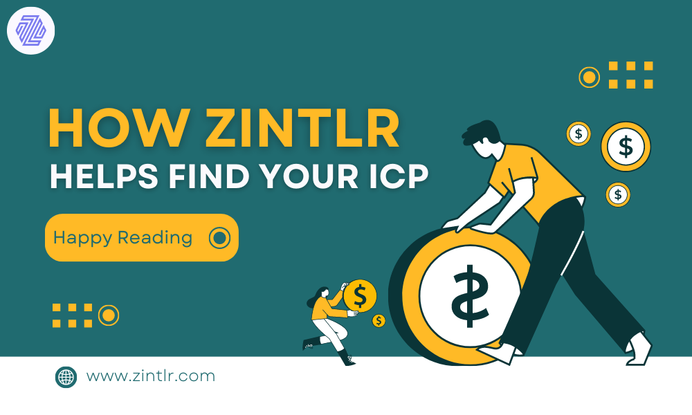 How Zintlr helps find your ICP